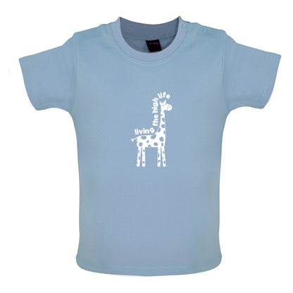 Living The High Life Baby T Shirt