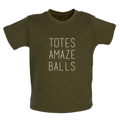 Totes Amazeballs Baby T Shirt