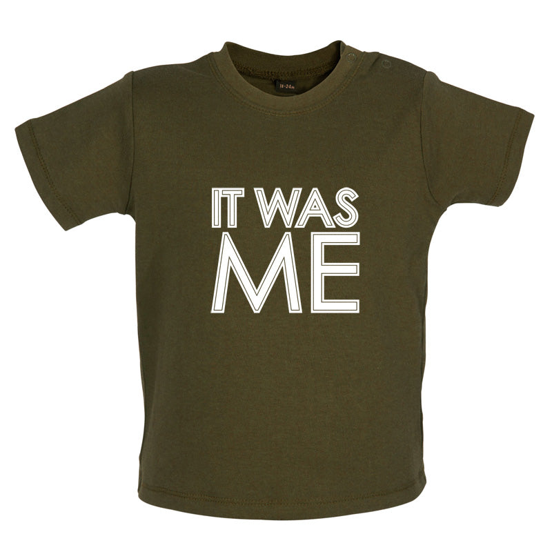 It Was Me Baby T Shirt