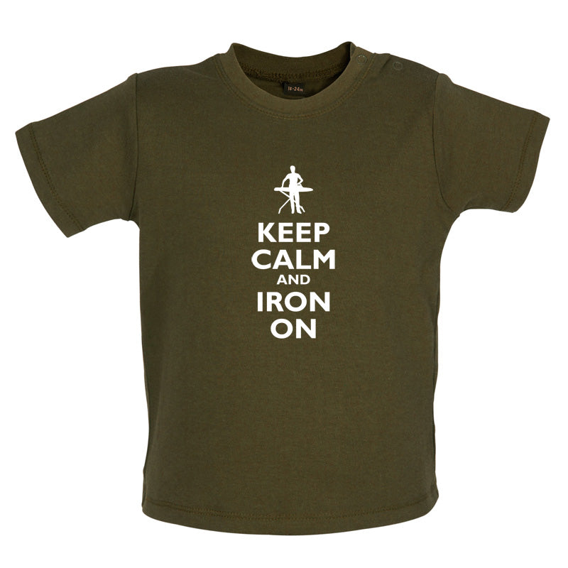 Keep Calm and Iron On Baby T Shirt