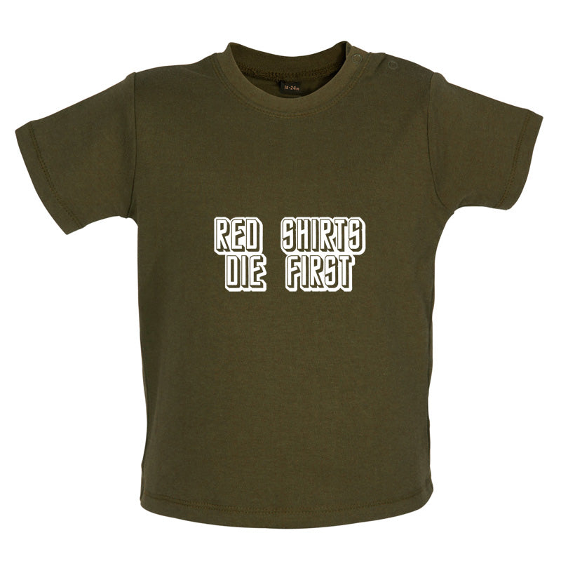 Red Shirts Die First Baby T Shirt
