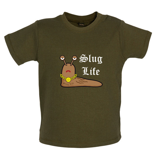 Slug Life Baby T Shirt