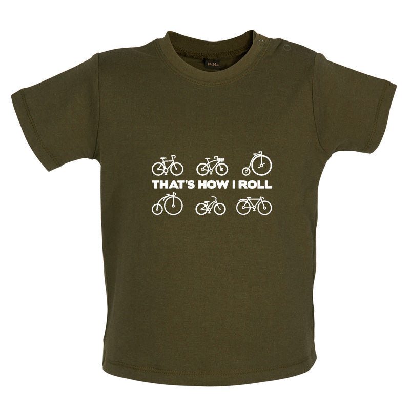 That's How I Roll Cycling Baby T Shirt