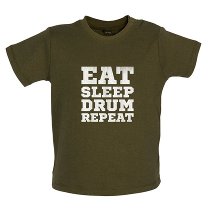 Eat Sleep Drum Repeat Baby T Shirt