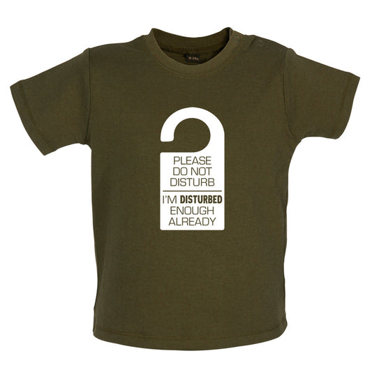 Please Do Not Disturb Baby T Shirt