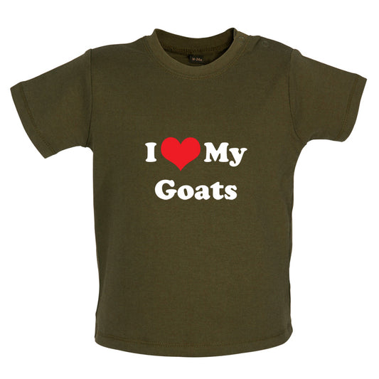 I Love My Goats Baby T Shirt