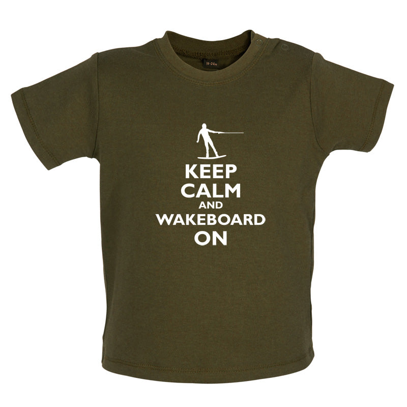 Keep Calm and Wakeboard On Baby T Shirt