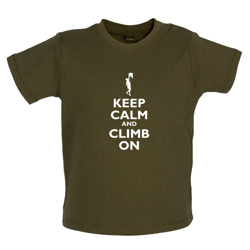 Keep Calm and Climb On Baby T Shirt