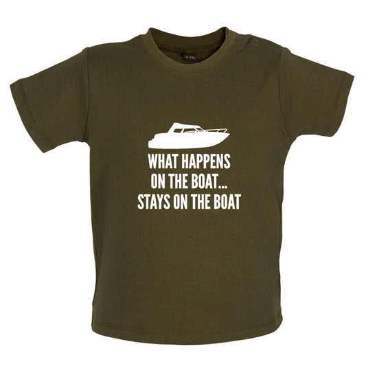 What Happens On The Boat, Stays On The Boat Baby T Shirt