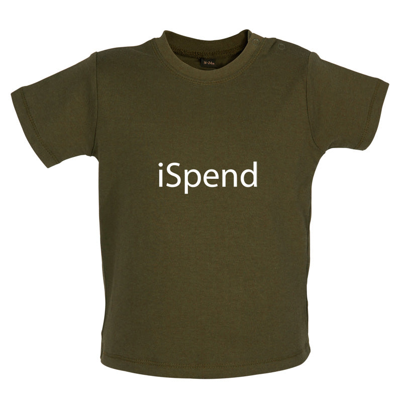 iSpend Baby T Shirt