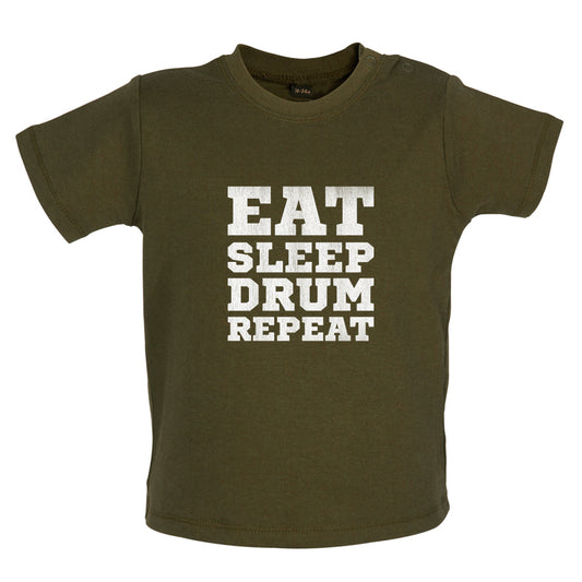 Eat Sleep Drum Repeat Baby T Shirt