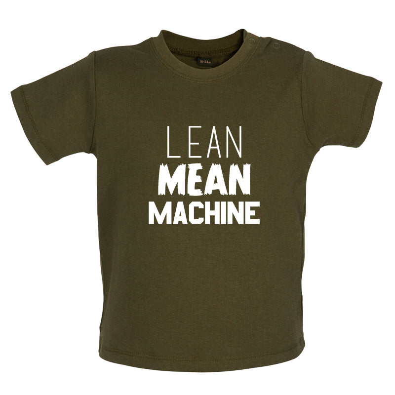 Lean Mean Machine Baby T Shirt