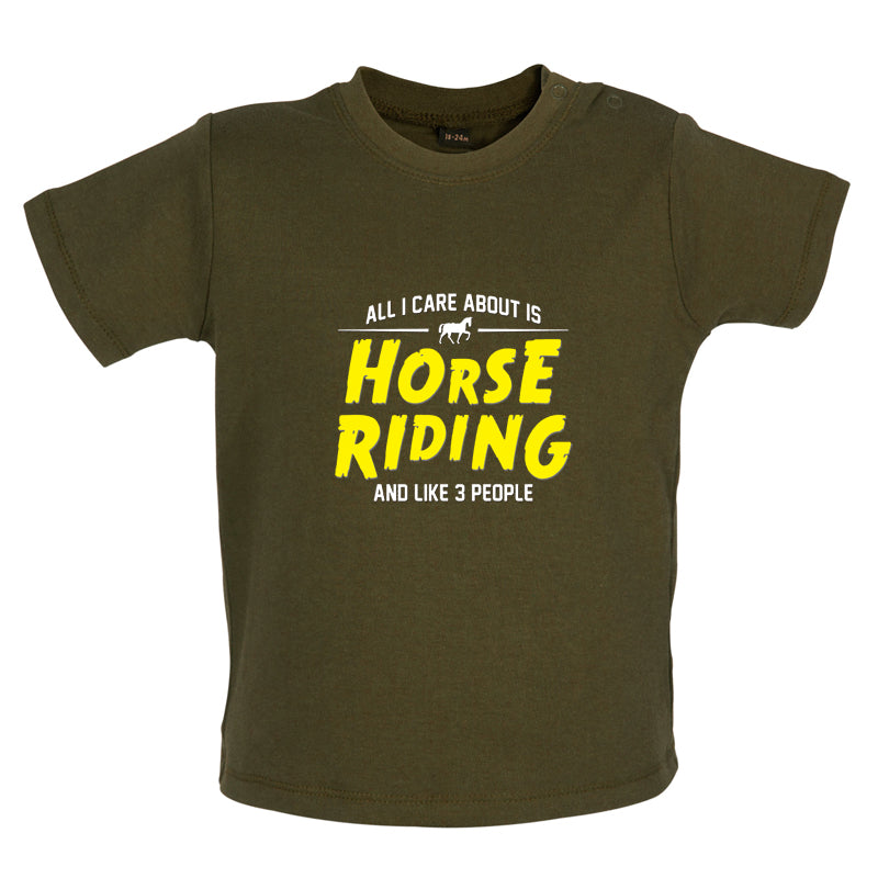 All I Care About Is Horse Riding Baby T Shirt