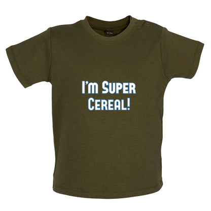 I'm Super Cereal Baby T Shirt