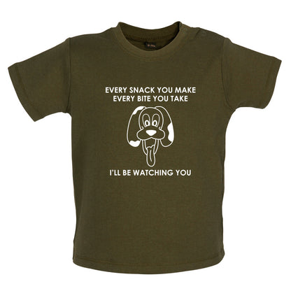 Every Snack You Make Every Bite You Take Baby T Shirt