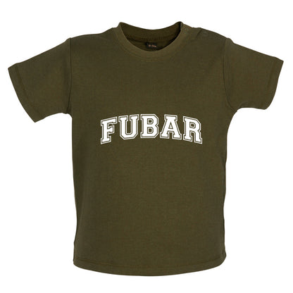 FUBAR (College Style) Baby T Shirt