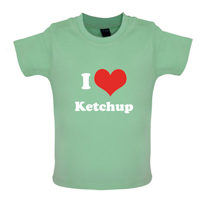 I Love Ketchup Baby T Shirt