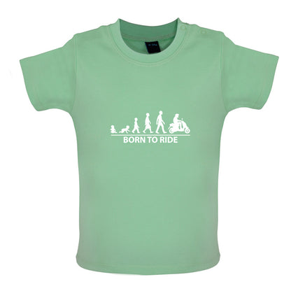 Born To Ride Moped Baby T Shirt