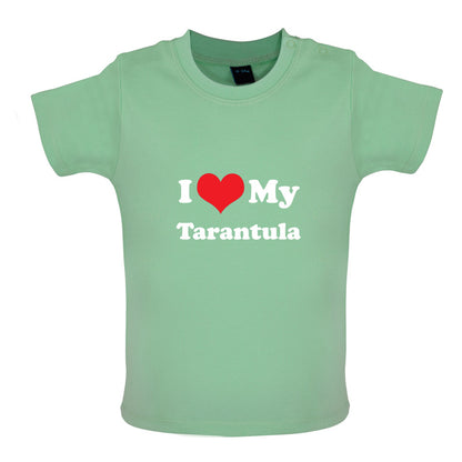 I Love My Tarantula Baby T Shirt
