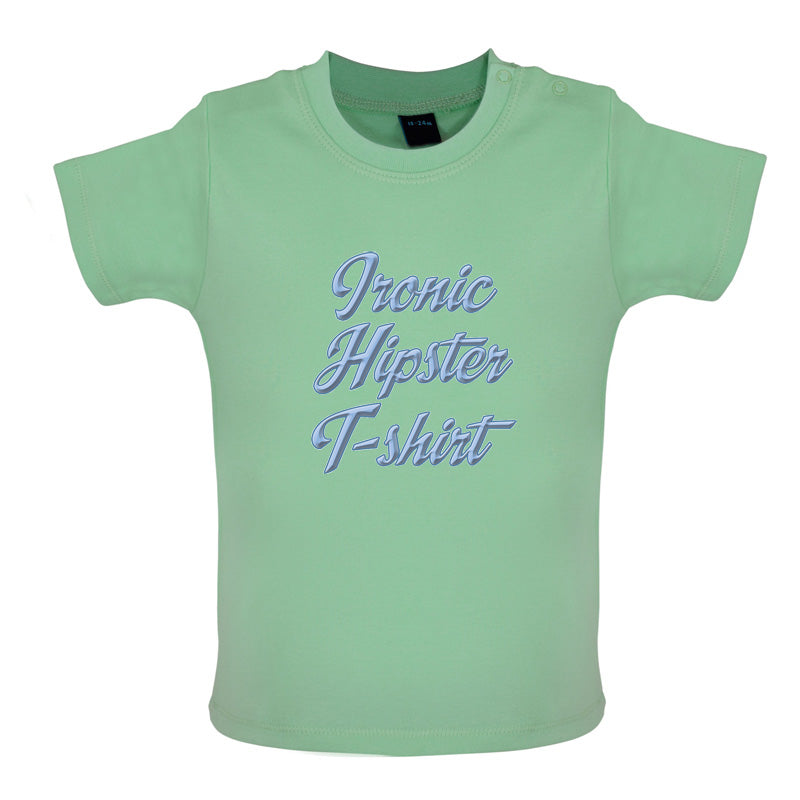 Ironic Hipster T-Shirt Baby T Shirt