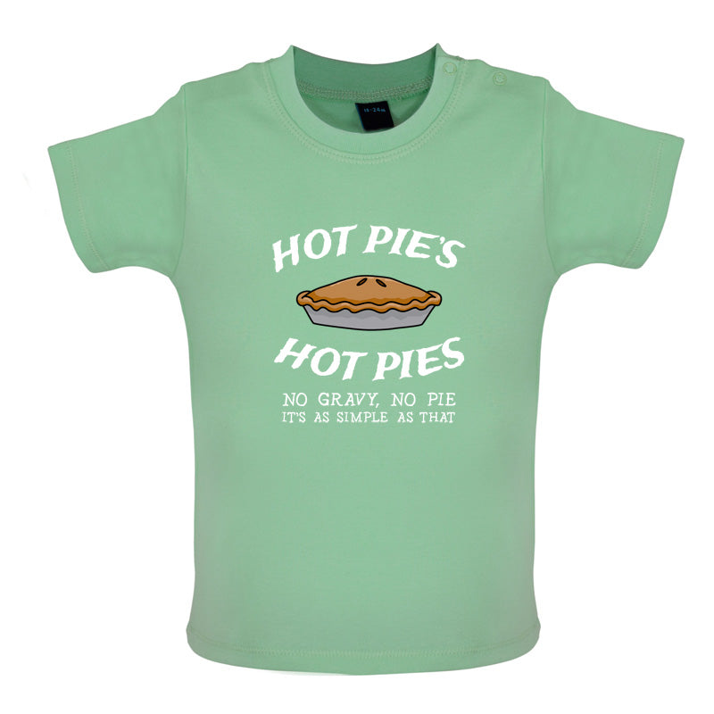 Hot Pies Hot Pies Baby T Shirt