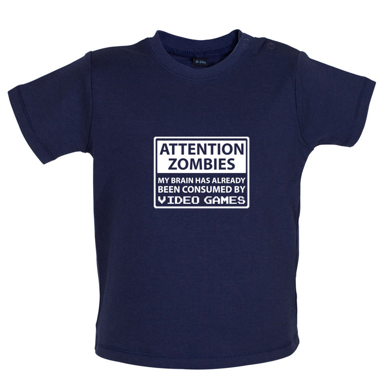 Attention Zombies - Brain Consumed By Video Games Baby T Shirt