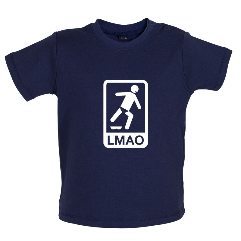 LMAO Sign Baby T Shirt