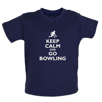 Keep Calm and Go Bowling Baby T Shirt