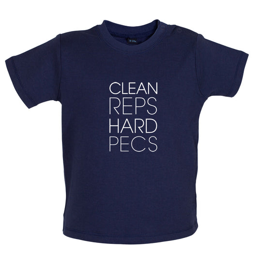 Clean Reps Hard Pecs Baby T Shirt