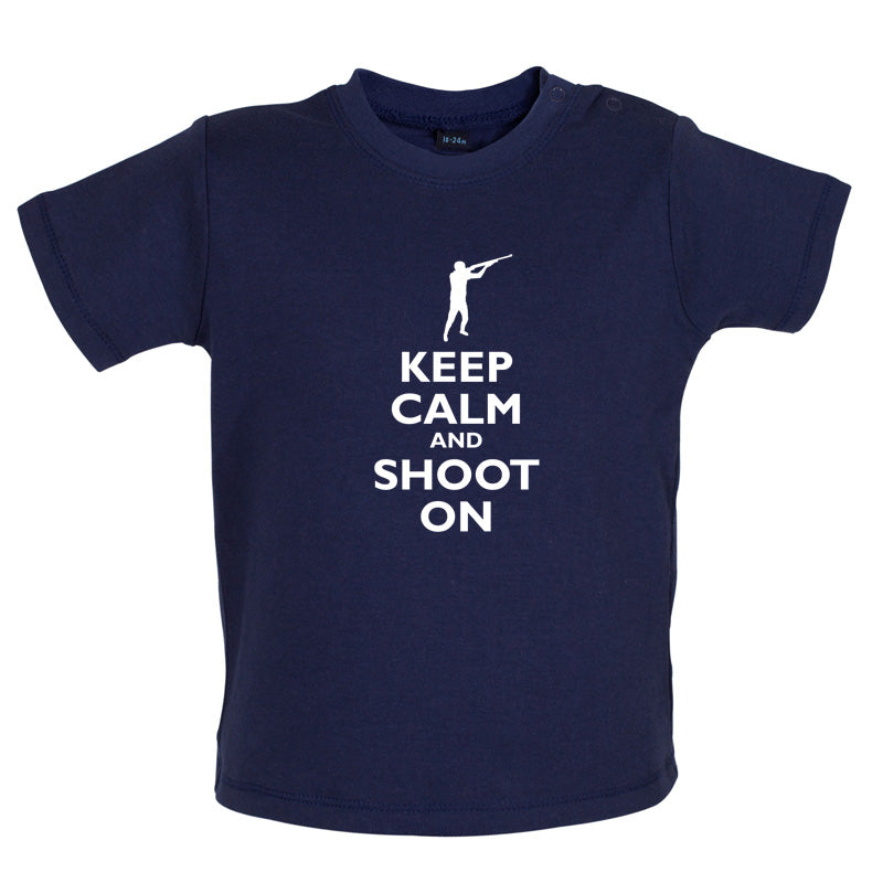 Keep Calm and Shoot On Baby T Shirt