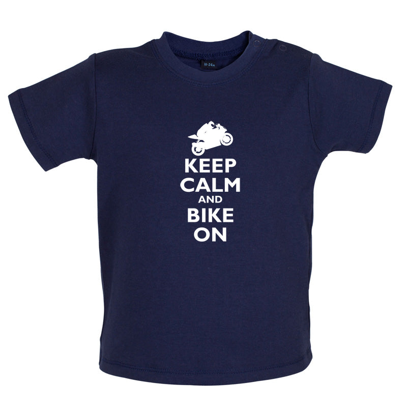 Keep Calm and Bike On Baby T Shirt