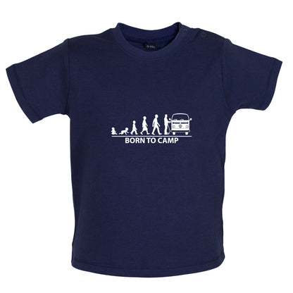 Born To Camp (Bay Window) Baby T Shirt