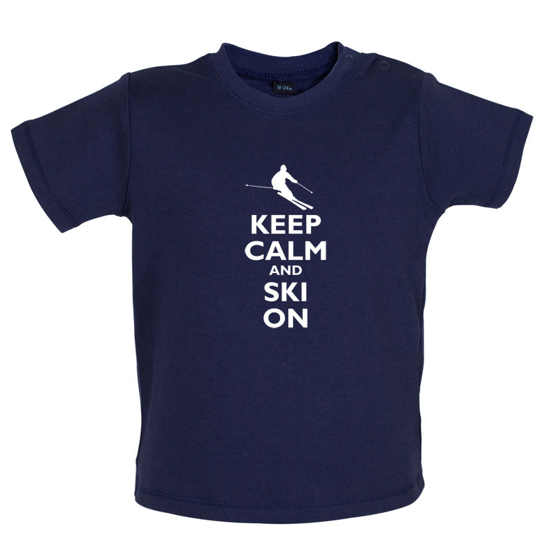 Keep Calm and Ski On Baby T Shirt