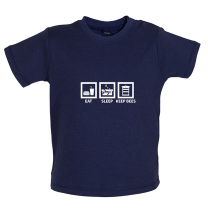 Eat Sleep Keep Bees Baby T Shirt