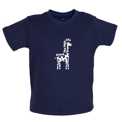 Living The High Life Baby T Shirt