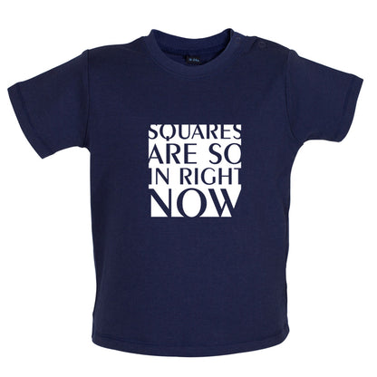 Squares Are So In Right Now Baby T Shirt