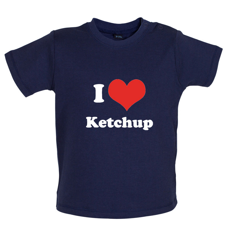 I Love Ketchup Baby T Shirt