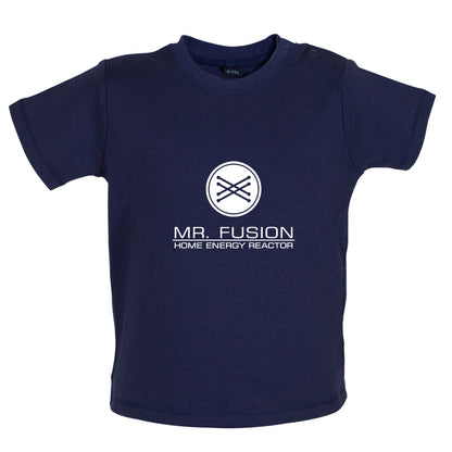 Mr Fusion Home Energy Reactor Baby T Shirt
