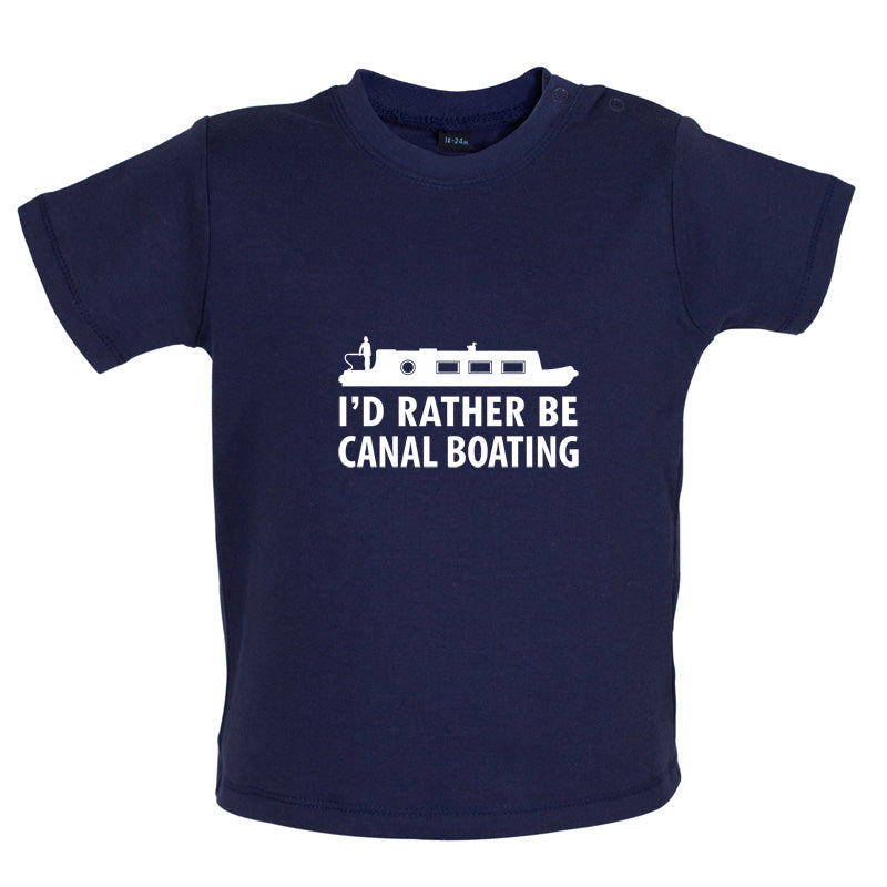 I'd Rather Be Canal Boating Baby T Shirt