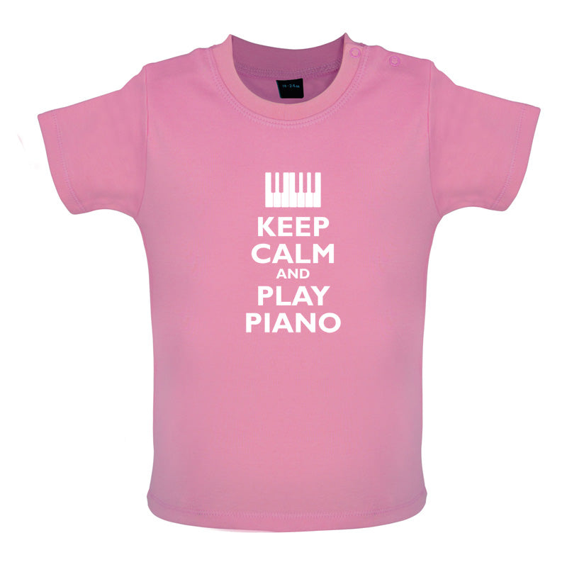 Keep Calm and Play Piano Baby T Shirt
