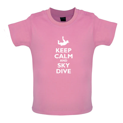 Keep Calm and Sky Dive Baby T Shirt