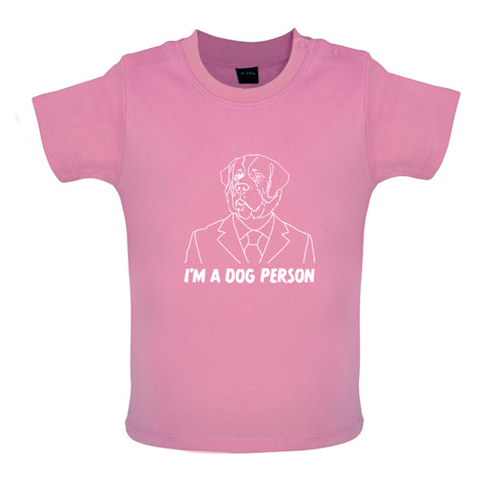 I'm A Dog Person Baby T Shirt