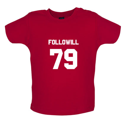 Followill 79 Baby T Shirt