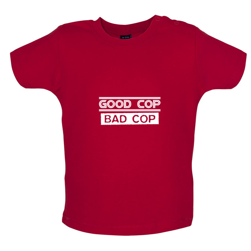 Good Cop Bad Cop Baby T Shirt