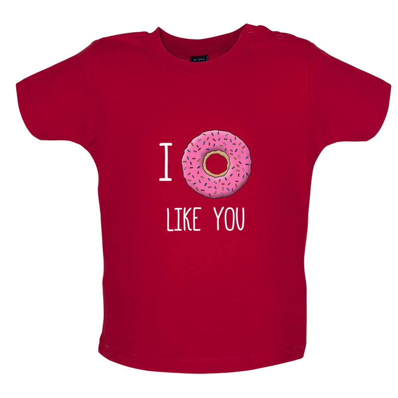 I Doughnut Like You Baby T Shirt