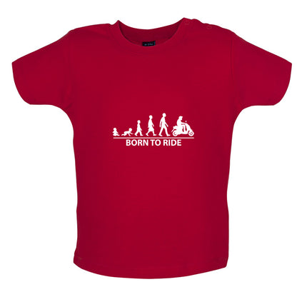 Born To Ride Moped Baby T Shirt
