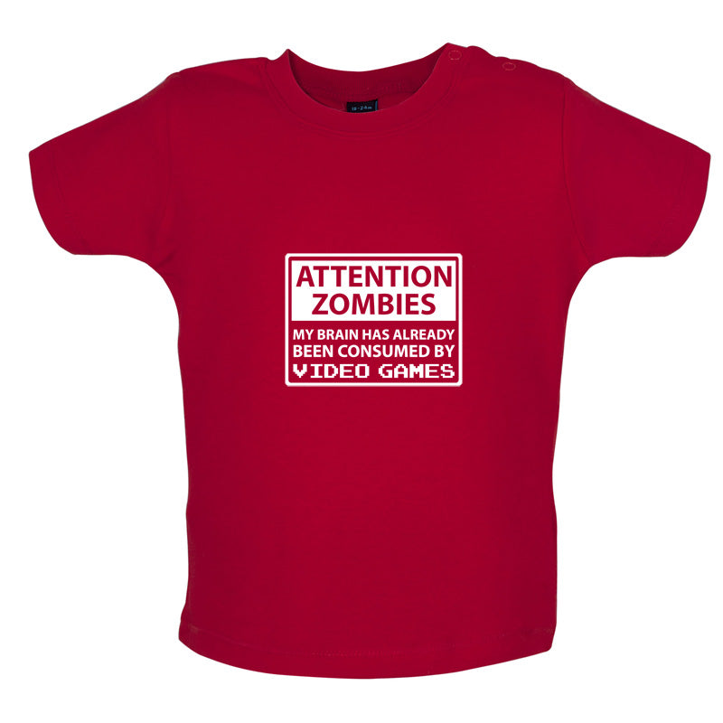 Attention Zombies - Brain Consumed By Video Games Baby T Shirt