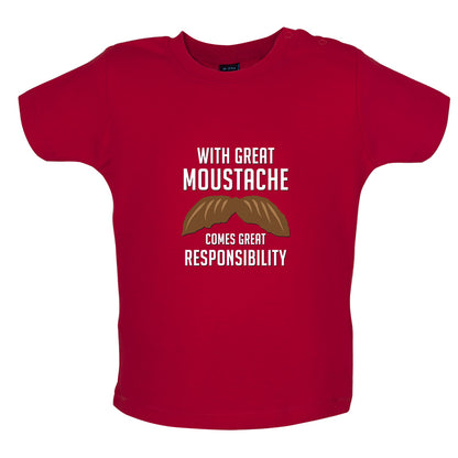 With Great Moustache Baby T Shirt