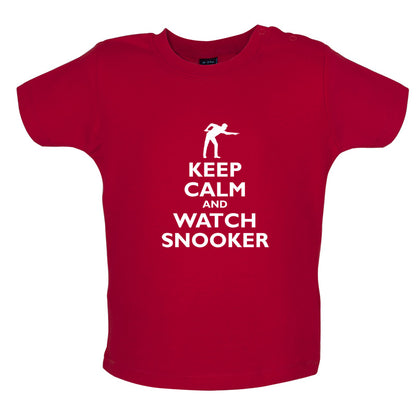 Keep Calm and Watch Snooker Baby T Shirt
