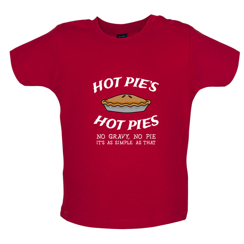 Hot Pies Hot Pies Baby T Shirt